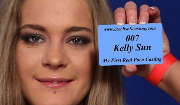 CzechSexCasting 007 - Kelly Sun First Real Porn Casting