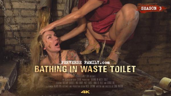 PerverseFamily E54 - Brittany Bardot and Anna De Ville - Bathing In Waste Toilet