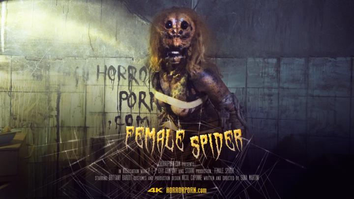 HorrorPorn E17 - Brittany Bardot - Female Spider