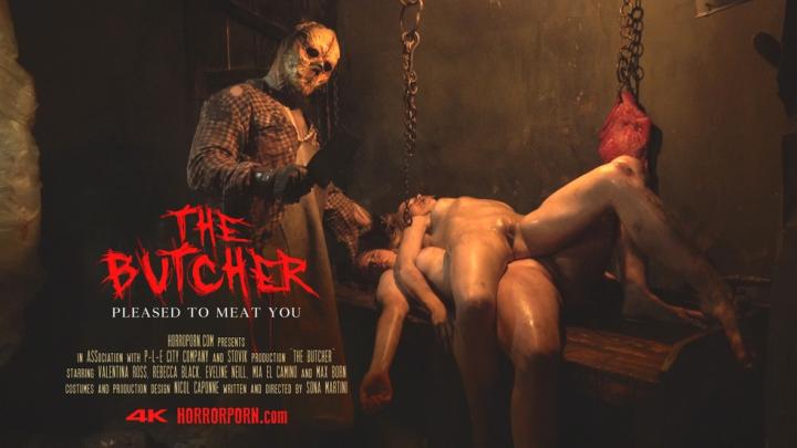 HorrorPorn E35 - Valentina Ross, Rebecca Black, Eveline Dellai and Mia El Camino - The Butcher